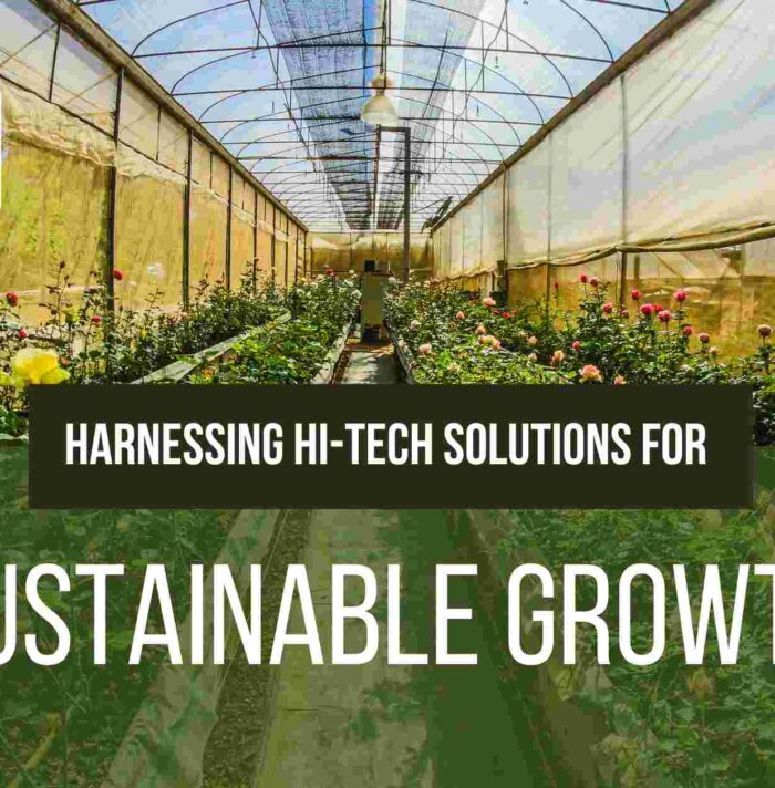 Hi-Tech Solutions for Sustainable Growth