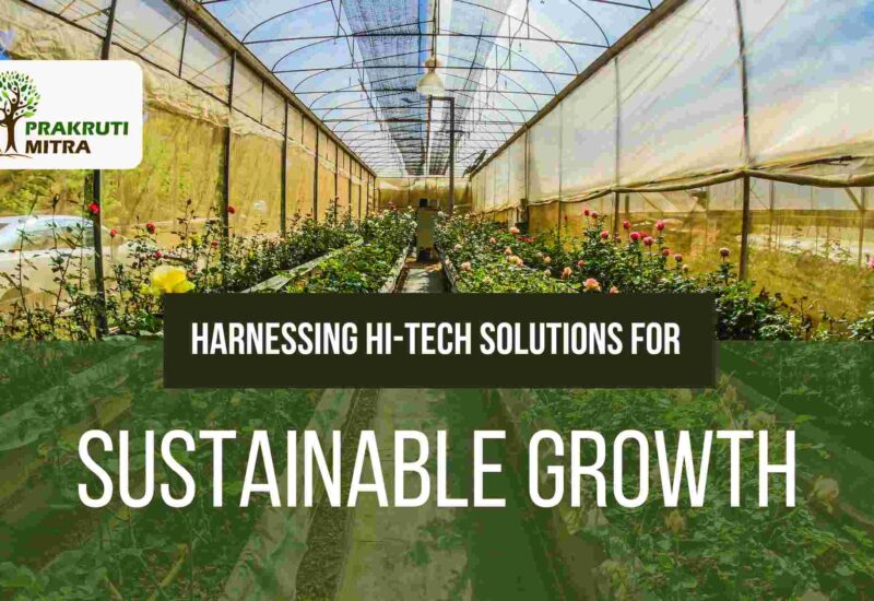 Hi-Tech Solutions for Sustainable Growth