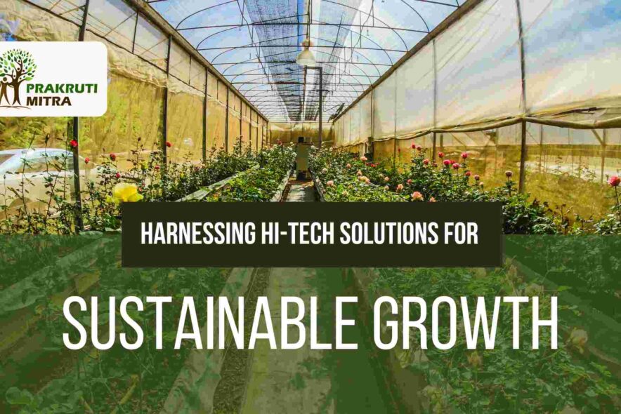 Hi-Tech Solutions for Sustainable Growth